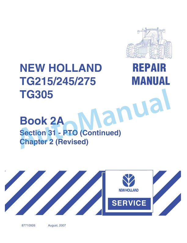 New Holland TG215, TG245, TG275, TG305 Tractor Repair Manual 87710926