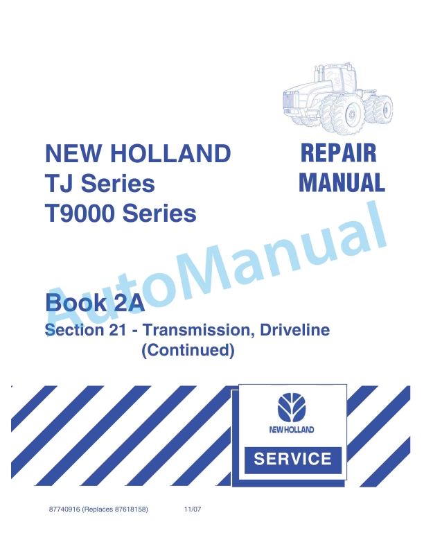 New Holland TJ, T9000 Series Tractor Repair Manual 87740916