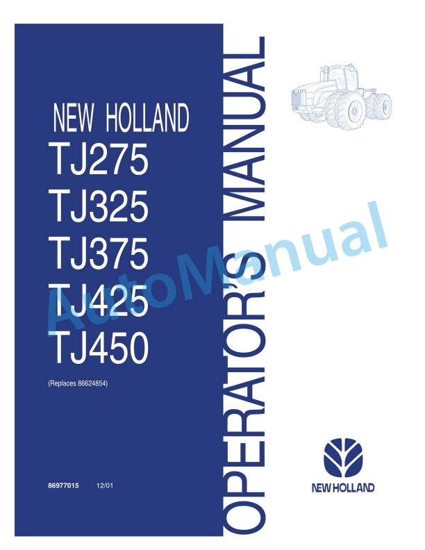New Holland TJ275, TJ325, TJ375, TJ425, TJ450 Operation and Maintenance Manual 86977015