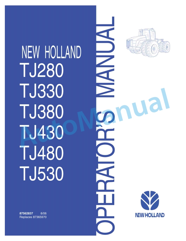 New Holland TJ280, TJ330, TJ380, TJ430, TJ480, TJ530 Tractor Operation and Maintenance Manual 87562837