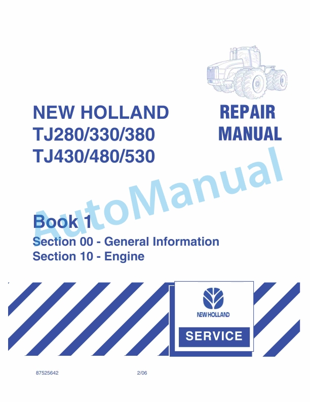New Holland TJ280, TJ330, TJ380, TJ430, TJ480, TJ530 Tractor Repair Manual 87525642