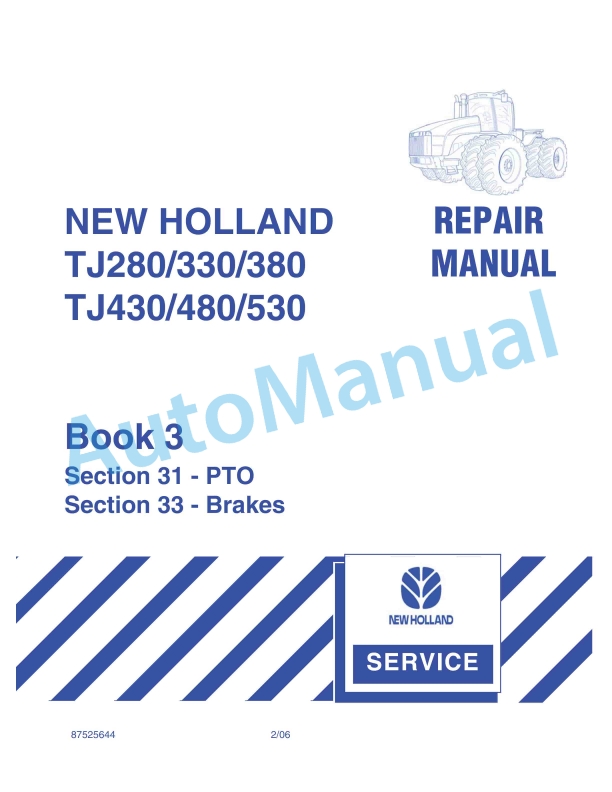 New Holland TJ280, TJ330, TJ380, TJ430, TJ480, TJ530 Tractor Repair Manual 87525644