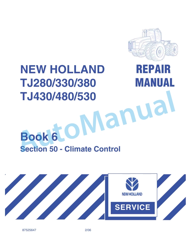 New Holland TJ280, TJ330, TJ380, TJ430, TJ480, TJ530 Tractor Repair Manual 87525647