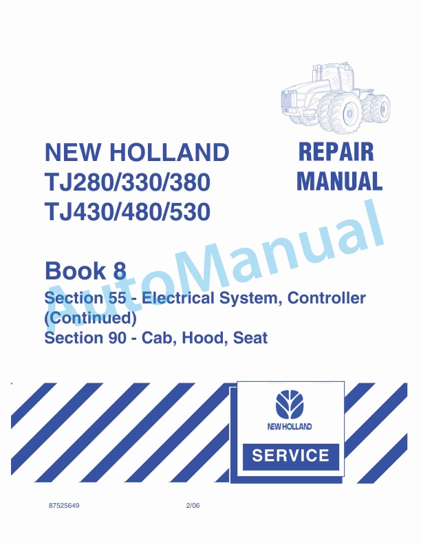 New Holland TJ280, TJ330, TJ380, TJ430, TJ480, TJ530 Tractor Repair Manual 87525649