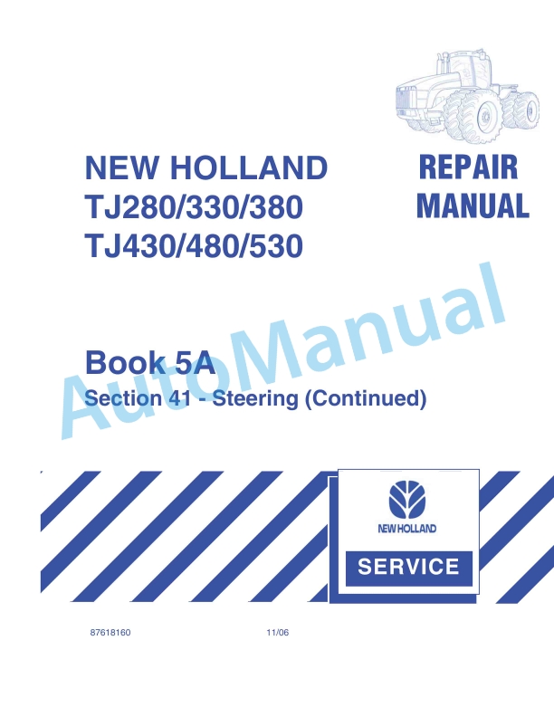 New Holland TJ280, TJ330, TJ380, TJ430, TJ480, TJ530 Tractor Repair Manual 87618160