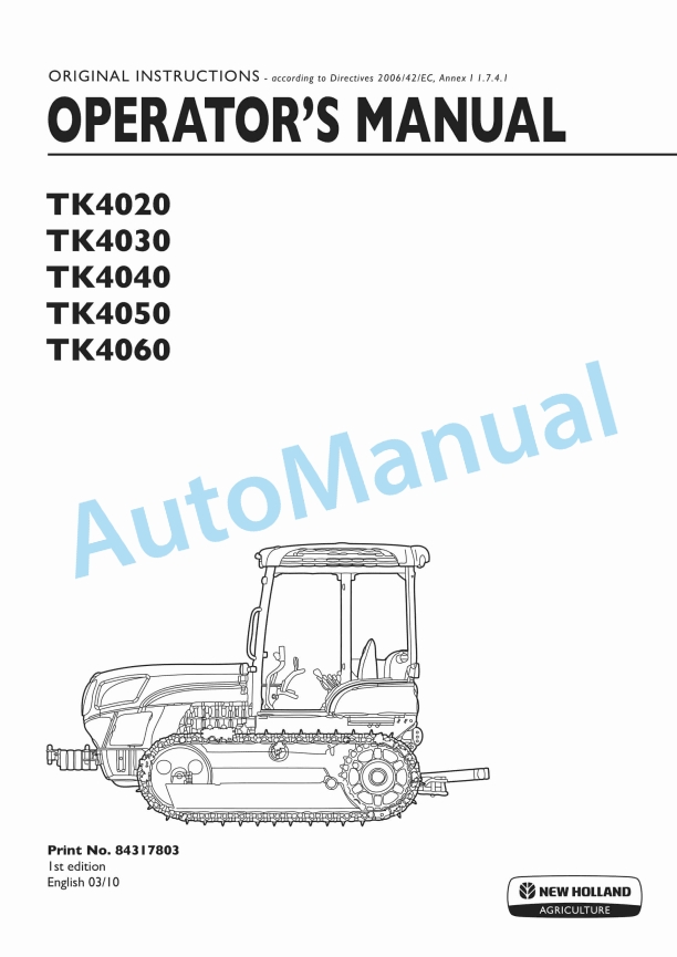 New Holland TK4020, TK4030, TK4040, TK4050, TK4060 Tractor Operation and Maintenance Manual 84317803