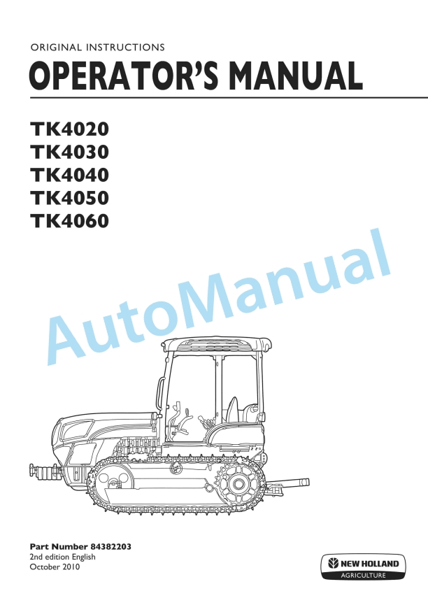 New Holland TK4020, TK4030, TK4040, TK4050, TK4060 Tractor Operation and Maintenance Manual 84382203