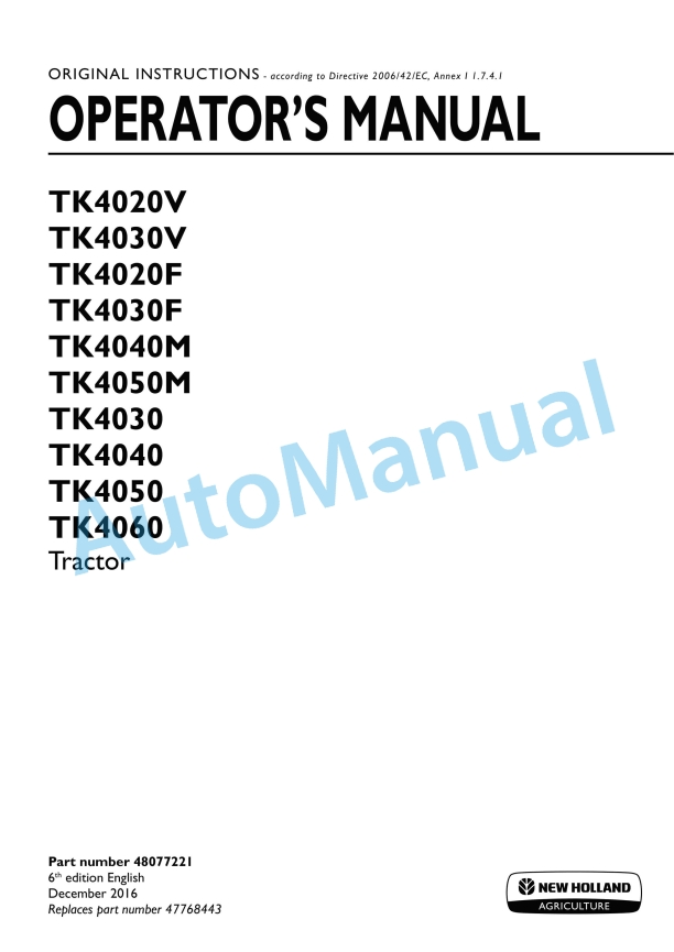 New Holland TK4020V, TK4030V, TK4020F, TK4030F, TK4040M, TK4050M, TK4030, TK4040, TK4050, TK4060 Tractor Operation and Maintenance Manual 48077221