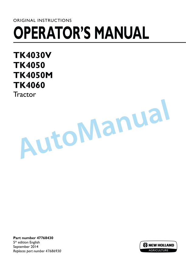 New Holland TK4030V, TK4050, TK4050M, TK4060 Tractor Operation and Maintenance Manual 47768430