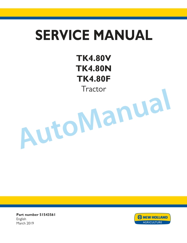 New Holland TK4.80V, TK4.80N, TK4.80F Tractor Service Manual 51543561