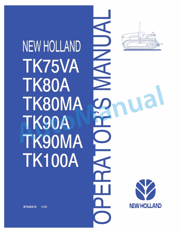 New Holland TK75VA, TK80A, TK80MA, TK90A, TK90MA, TK100A Tractor Operation and Maintenance Manual 87545315