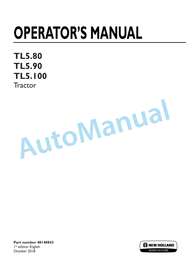 New Holland TL5.80, TL5.90, TL5.100 Tractor Operation and Maintenance Manual 48140843