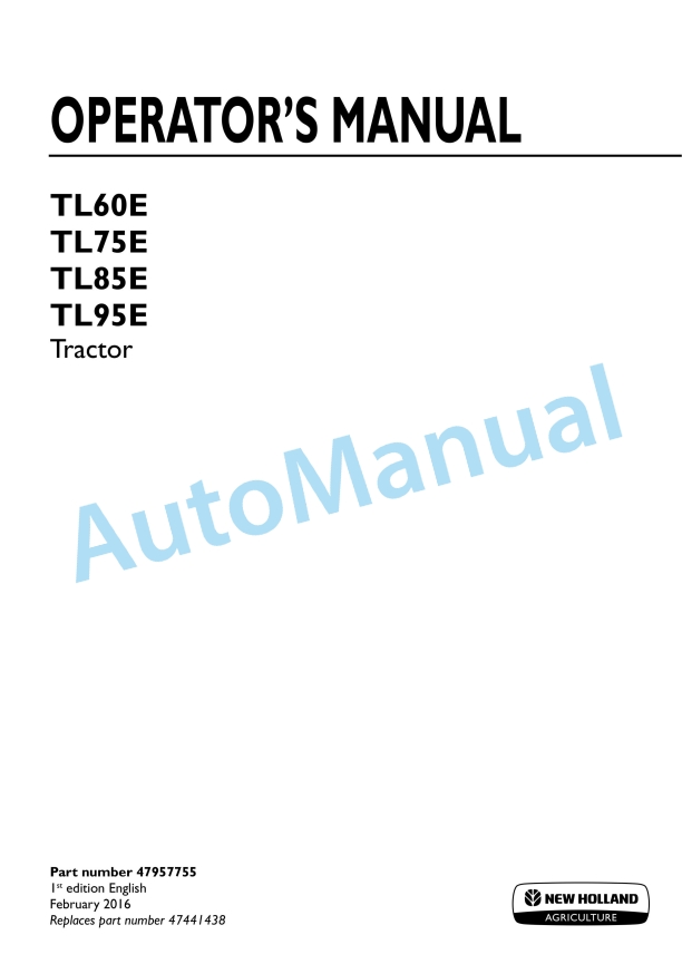 New Holland TL60E, TL75E, TL85E, TL95E Tractor Operation and Maintenance Manual 47957755