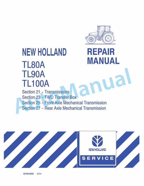 New Holland TL80A, TL90A, TL100A Tractor Repair Manual 87053392
