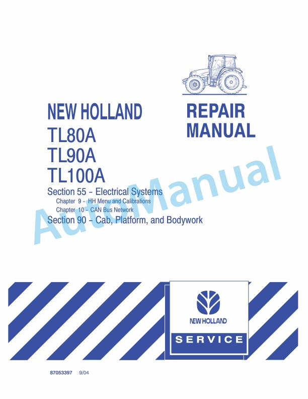 New Holland TL80A, TL90A, TL100A Tractor Repair Manual 87053397