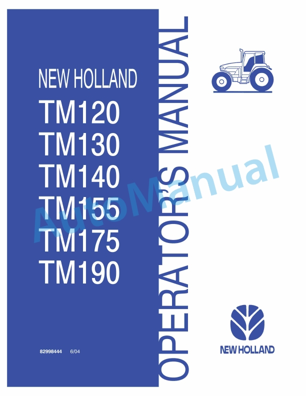 New Holland TM120, TM130, TM140, TM155, TM175, TM190 Tractor Operation and Maintenance Manual 82998444