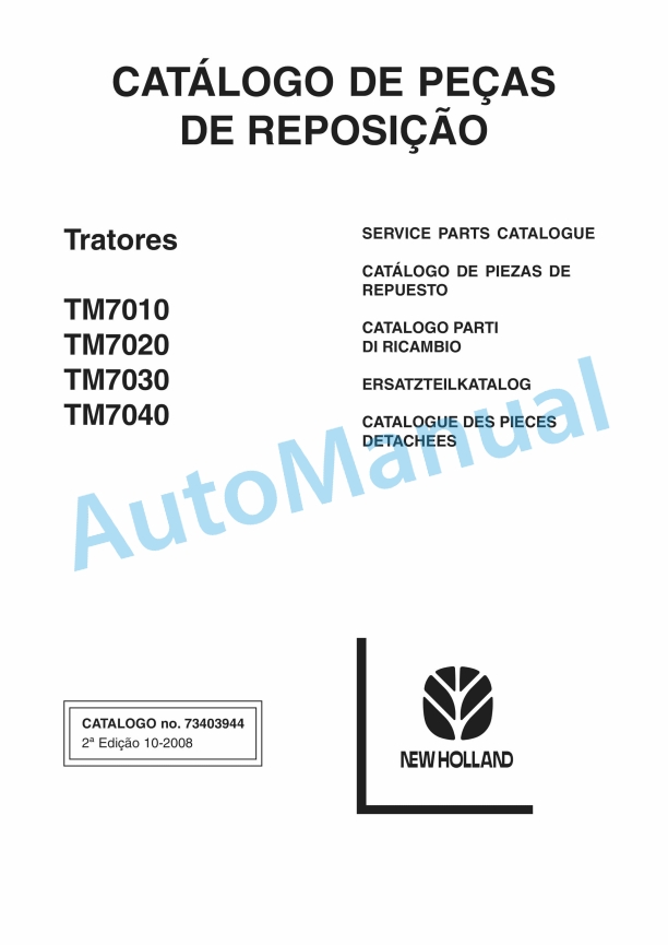 New Holland TM7010, TM7020, TM7030, TM7040 Tractor Service Parts Catalogue 73403944
