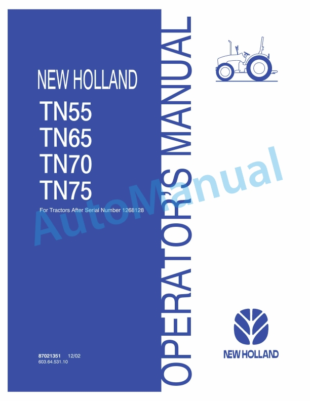 New Holland TN55, TN65, TN70, TN75 Operation and Maintenance Manual 87021351