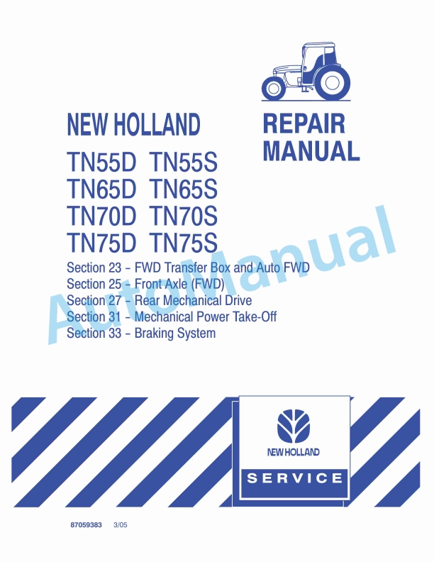New Holland TN55D, TN55S, TN65D, TN65S, TN70D, TN70S, TN75D, TN75S Tractor Repair Manual 87059383