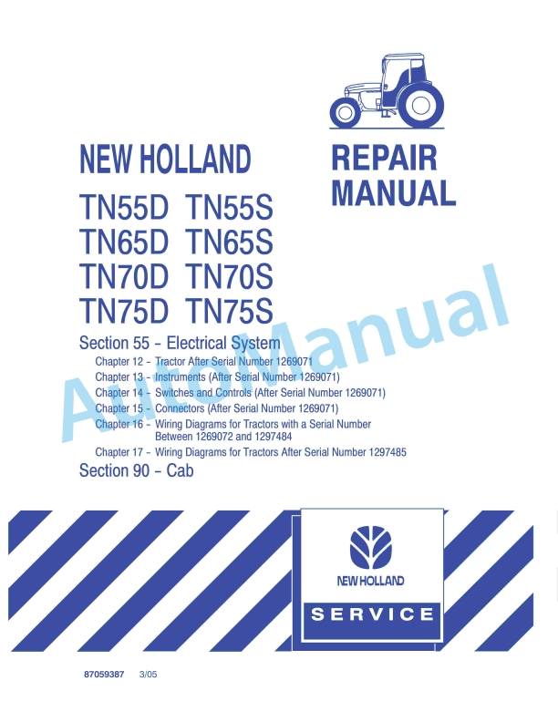 New Holland TN55D, TN55S, TN65D, TN65S, TN70D, TN70S, TN75D, TN75S Tractor Repair Manual 87059387
