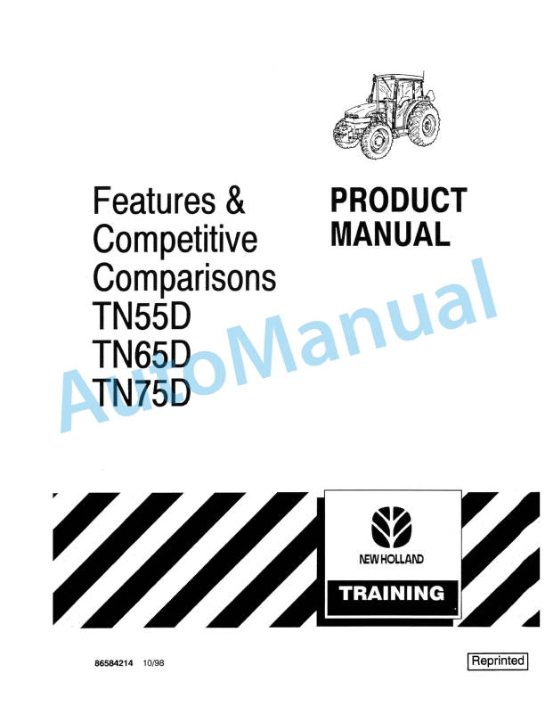 New Holland TN55D, TN65D, TN75D Feature and Competitive Comparison Product Manual 86584214
