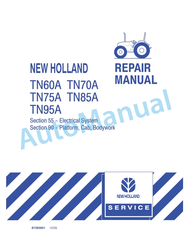 New Holland TN60A, TN70A, TN75A, TN85A, TN95A Tractor Repair Manual 87393901