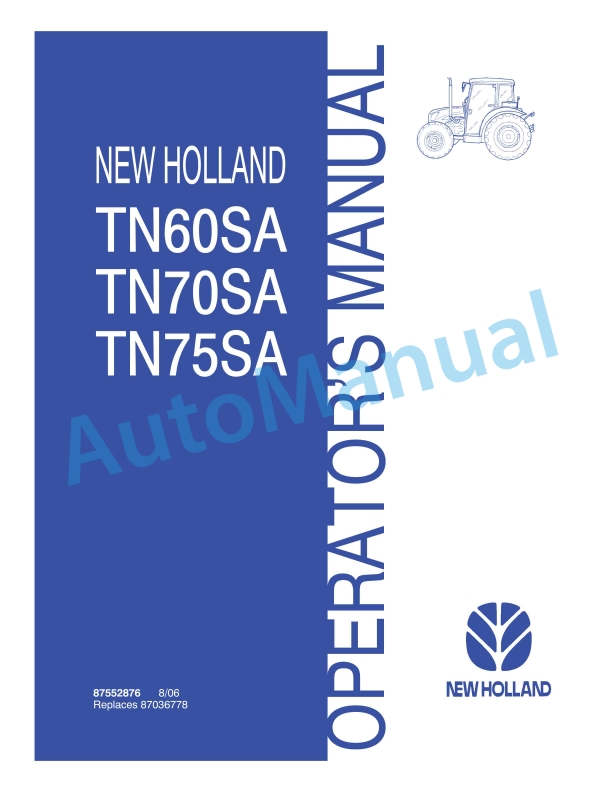 New Holland TN60SA, TN70SA, TN75SA Tractor Operation and Maintenance Manual 87552876
