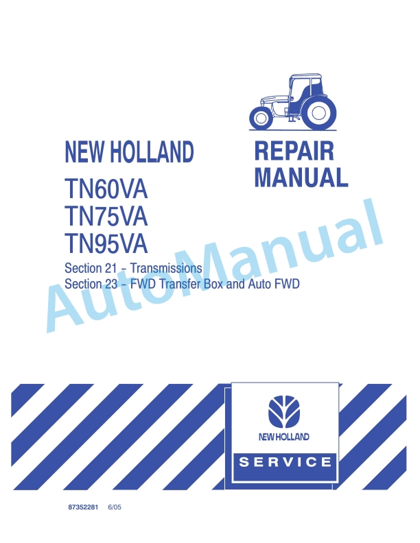 New Holland TN60VA, TN75VA, TN95VA Tractor Repair Manual 87352281