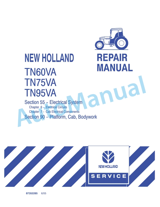 New Holland TN60VA, TN75VA, TN95VA Tractor Repair Manual 87352285