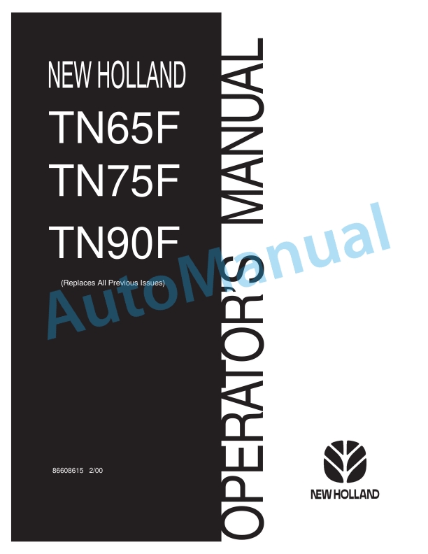 New Holland TN65F, TN75F, TN90F Feature Operation and Maintenance Manual 86608615