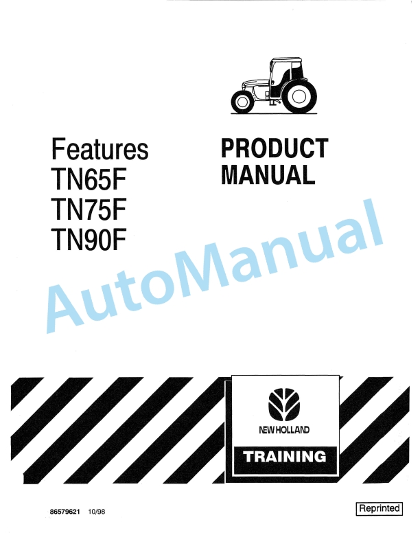 New Holland TN65F, TN75F, TN90F Feature Product Manual 86579621