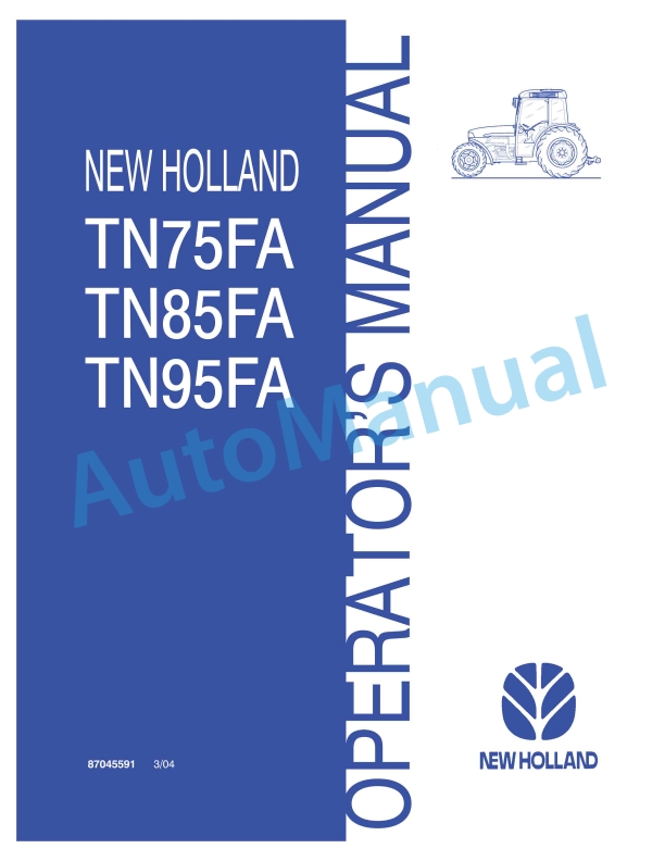 New Holland TN75FA, TN85FA, TN95FA Tractor Operation and Maintenance Manual 87045591