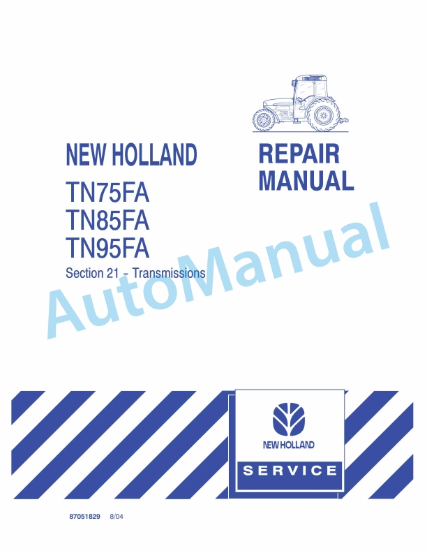 New Holland TN75FA, TN85FA, TN95FA Tractor Repair Manual 87051829