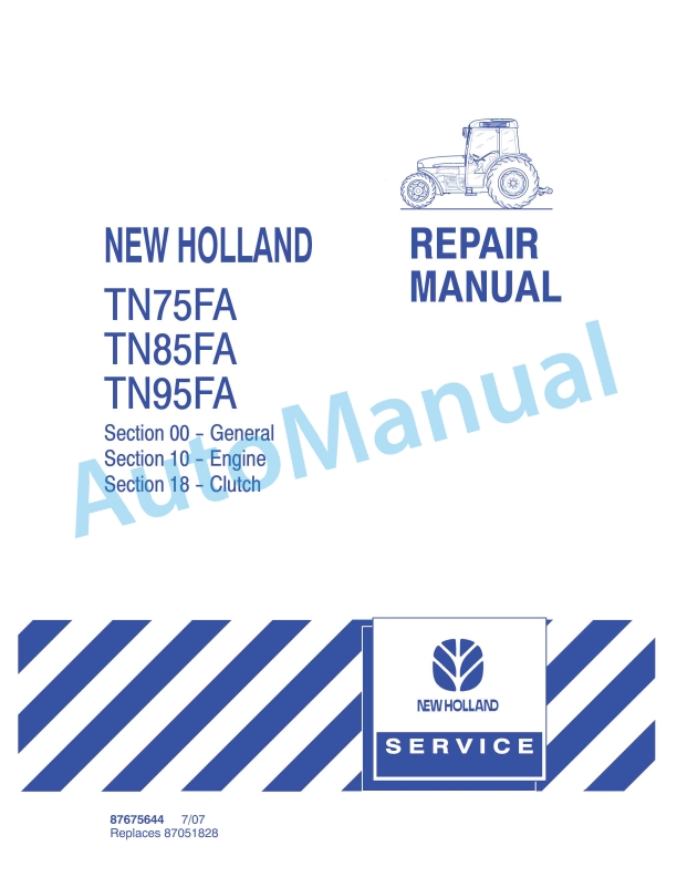 New Holland TN75FA, TN85FA, TN95FA Tractor Repair Manual 87675644
