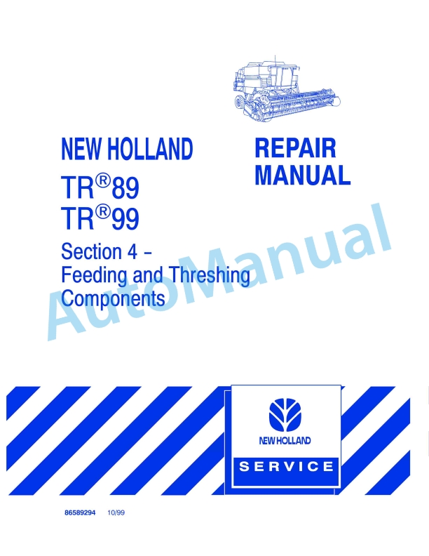 New Holland TR89, TR99 Repair Manual 86589294