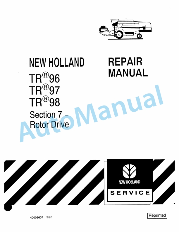 New Holland TR96, TR97, TR98 Combine Repair Manual 40009607