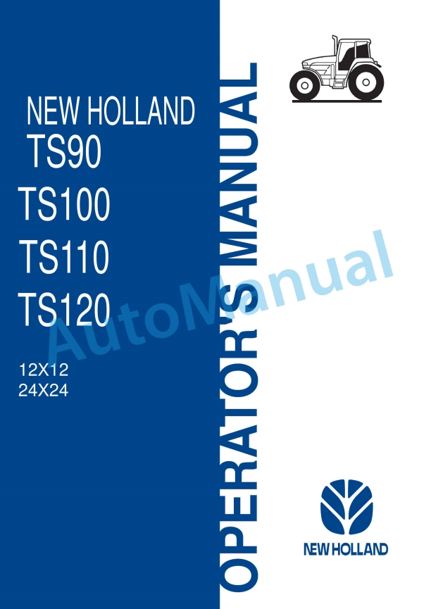 New Holland TS90, TS100, TS110, TS120 Tractor Operation and Maintenance Manual 73400916