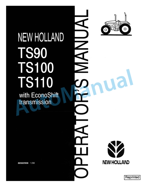 New Holland TS90, TS100, TS110 With EconoShift Trasmission Operation and Maintenance Manual 86562958