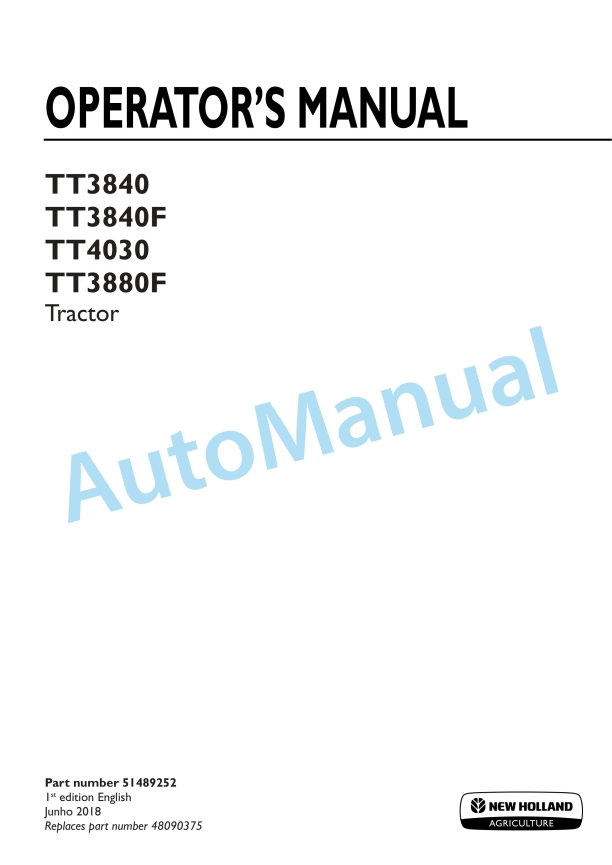 New Holland TT3840, TT3840F, TT4030, TT3880F Tractor Operation and Maintenance Manual 51489252