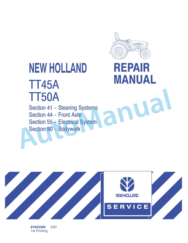 New Holland TT45A, TT50A Tractor Repair Manual 87655300