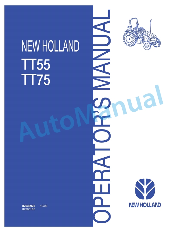 New Holland TT55, TT75 Tractor Operation and Maintenance Manual 87036923