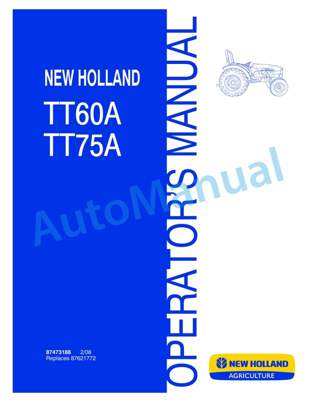 New Holland TT60A, TT75A Tractor Operation and Maintenance Manual 87473188