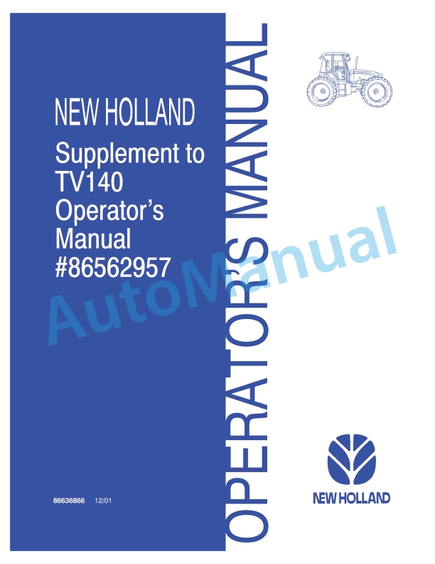 New Holland TV140 Supplement Operation and Maintenance Manual 86636866