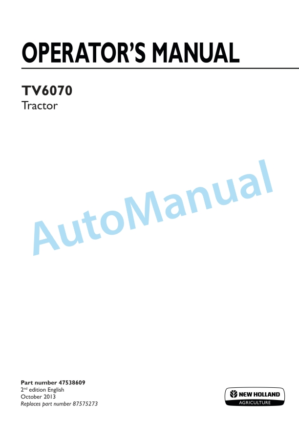 New Holland TV6070 Tractor Operation and Maintenance Manual 47538609