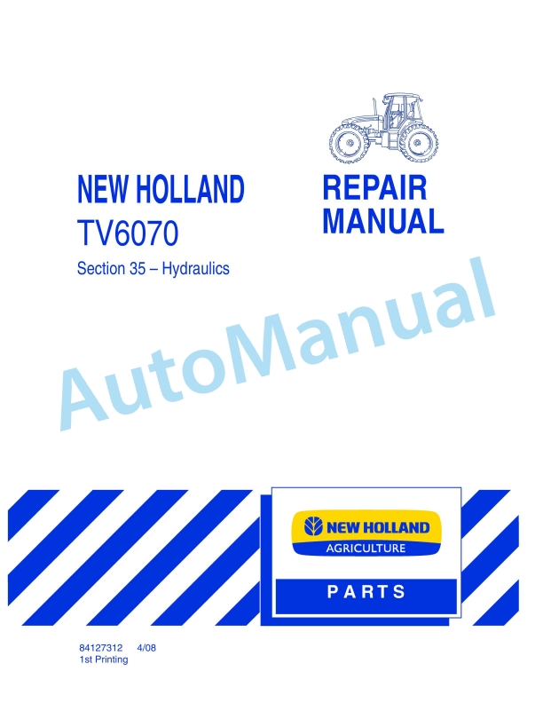 New Holland TV6070 Tractor Repair Manual 84127312