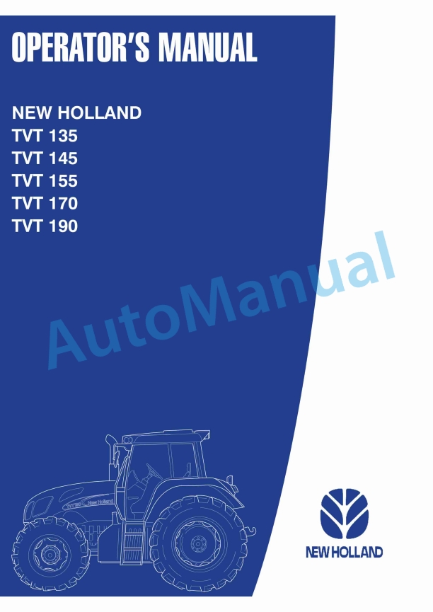 New Holland TVT135, TVT145, TVT155, TVT170, TVT190 Tractor Operation and Maintenance Manual 6036945100
