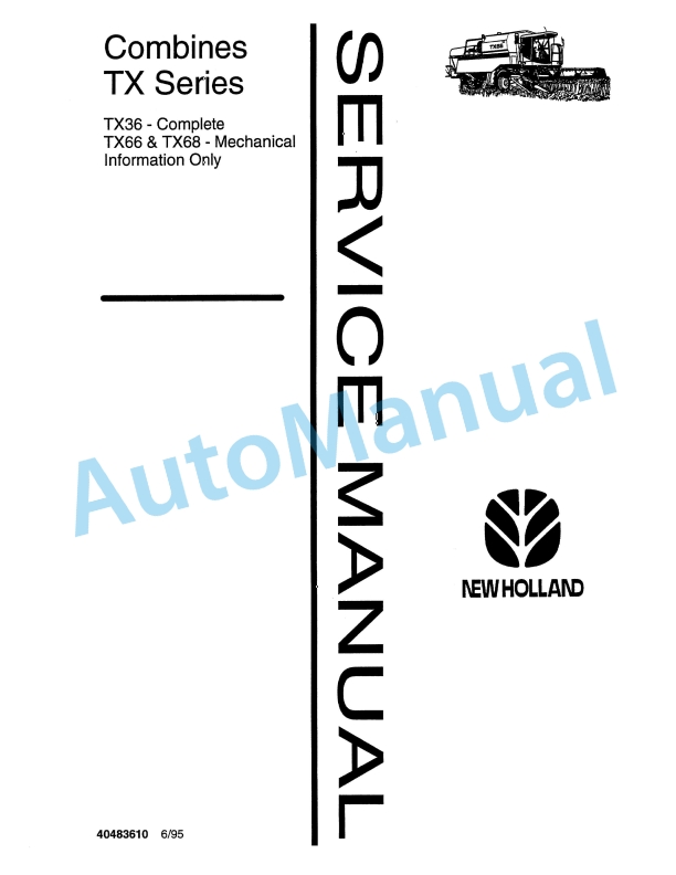 New Holland TX36, TX66, TX68 TX Series Combine Service Manual 40483610