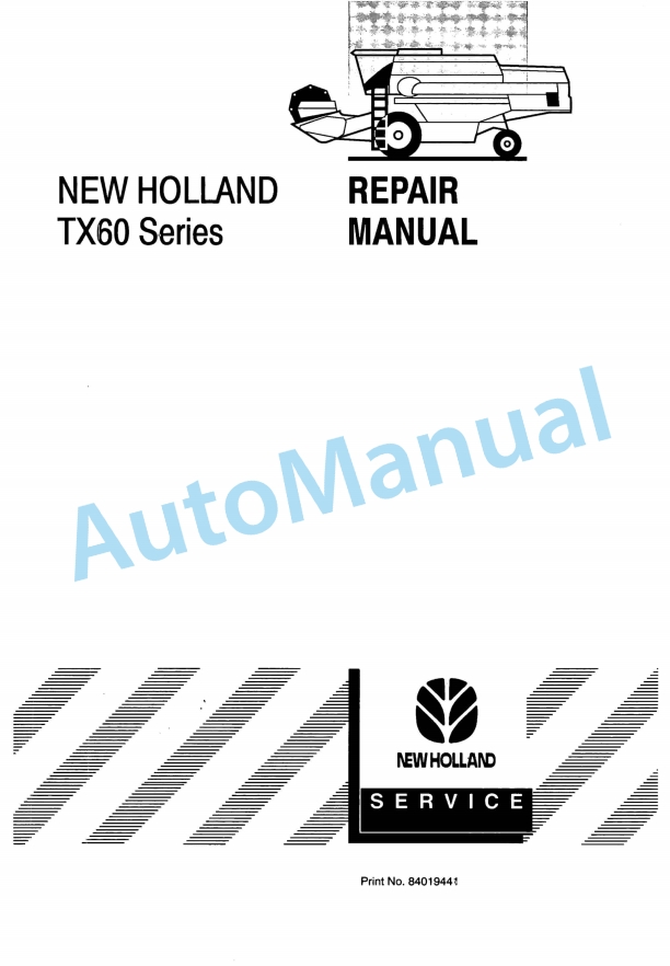 New Holland TX60 Series Repair Manual 84019441