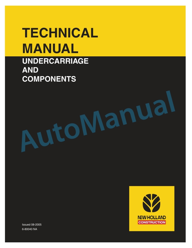 New Holland Undercarriage And Component Technical Manual 6-80040NA
