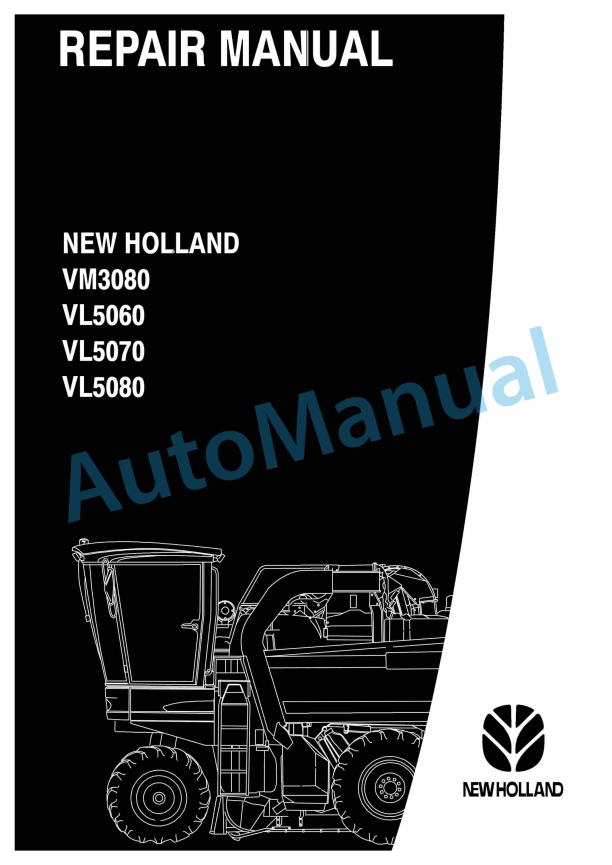 New Holland VM3080, VL5060, VL5070, VL5080 Repair Manual 87613077B
